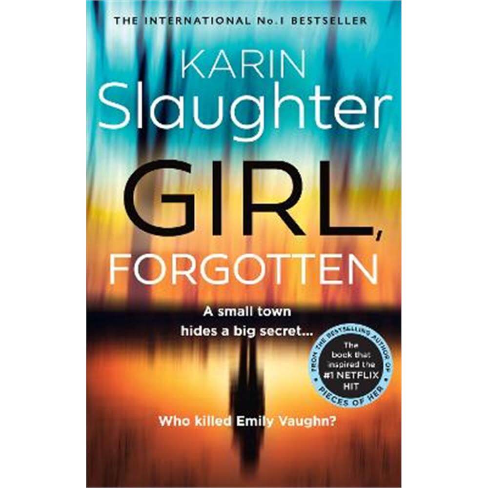 Girl, Forgotten (Paperback) - Karin Slaughter